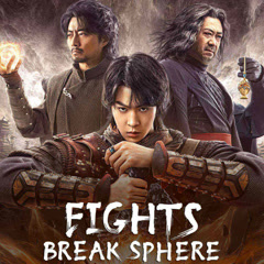 Fights Break Sphere 2023 Hindi Dubbed Chinese Movies Download 480p 720p 1080p Filmy4Wap