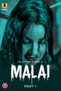 Malai Part 1 2023 Hindi Ullu Web Series Download 480p 720p 1080p Filmy4Wap Filmyzilla Filmywap