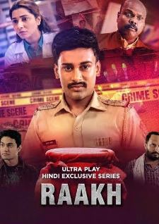 Raakh FilmyFly 2025 S01 Hindi Dubbed Complete